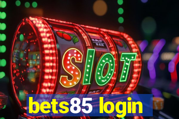 bets85 login